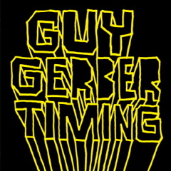 Guy Gerber - Timing (Original Mix)