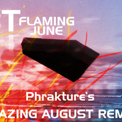 BT - Flaming June (Phrakture's Blazing August Remix)