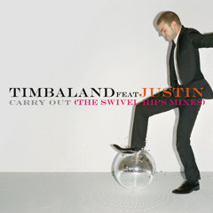 Timbaland ft Justin - Carry Out (The Swivel Hips Vocal)
