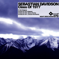 Sebastian Davidson - Class of 1977 (Thomas Sari Remix)