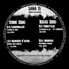 Throttler feat Lowbss - Exterminate Me (SANA 15)