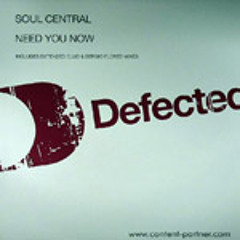 Soul Central -  Need You Now - Sergio Flores Mix
