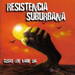 09 - volando tan alto - Resistencia Suburbana - cosas que nadie oía
