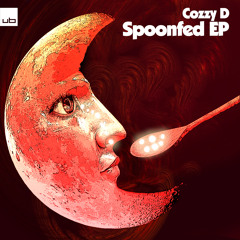 UB006 Cozzy D - Spoonfed (Original Mix)