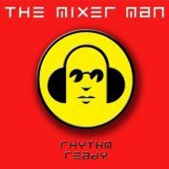 Rhythm Ready by The Mixer Man