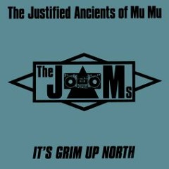 The Justified Ancients of Mu Mu (The JAMs) Ft. Pete Wylie [ It's Grim Up North (Club Mix 1990)]