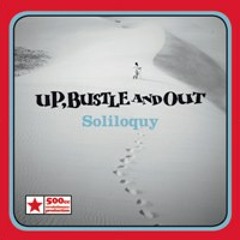 Up  Bustle and Out-Soliloquy album preview- www upbustleandout co uk