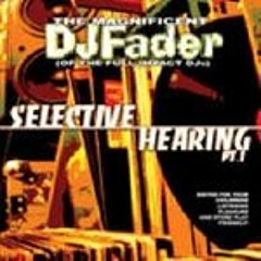 Selective Hearing Pt 1