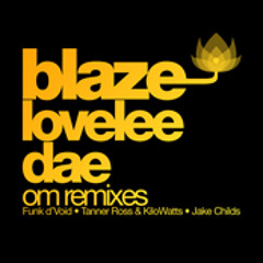 Blaze - Lovelee Day (Jake Childs Remix)