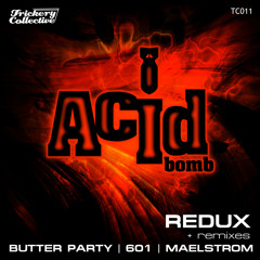 Redux - Acid Bomb (601 Remix)