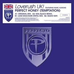 Loverush UK! Featuring Marc Almond - Perfect Honey (Temptation)