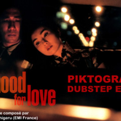 In the mood for love - Yumeji's theme (Piktogram dubstep edit)
