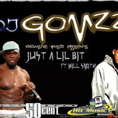 50 CENT JST A LIL BIT FT WILL SMITH PARTY STARTER [Xxclusive Dj Gomzz Hip Hup RMX]