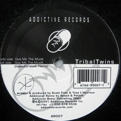 TRIBAL TWINS Aka . (Scott Free & Yves L'heureux)  - Give Me The Musik (Saeed & Palash Remix)