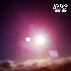Tasters - Podcast #01