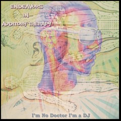 Endeavors in Auditory Therapy (2009)
