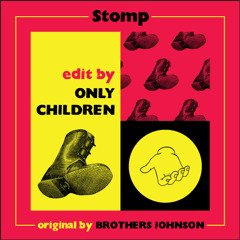 Jothers Brohnson - Stomp (OC Re-rub)