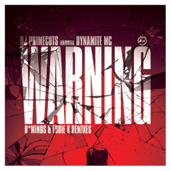 Prime Cuts Ft. Dynamite MC - Warning (Eddie K Remix).mp3