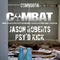 Jason Roberts - Psy'd Kick (Combat Recordings)