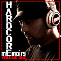 Hardcore Memoirs Volume 1