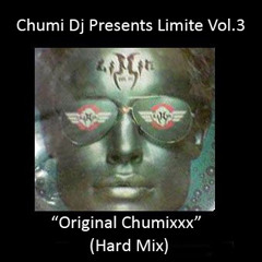 Chumi Dj Presents. Limite Vol.3 - Original Chumixxx (Hard Remix)
