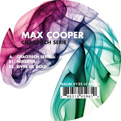 Max Cooper - ChaotischSerie (Reset Robot Rmx) [Traum]
