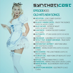 Syntheticast 005 - Old hits new songs