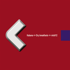 kabana - dry breakfasts III