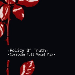 Depeche Mode - "Policy Of Truth" (comato5e remix)