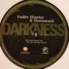 Vadim Shantor & Stonewash - Darkness (Original Mix)