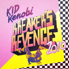 Breakers Revenge 2010 (Original) - Kid Kenobi (Klub Kids)