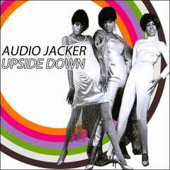 Audio Jacker - Upside Down (Original Mix)
