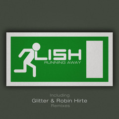 Lish - Running Away (Original Mix)