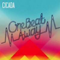 Cicada - One Beat Away (Arno Cost remix)