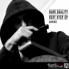 Dark Quality (aka Exigent) - Next Step