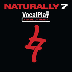 Naturally 7 - Run To You