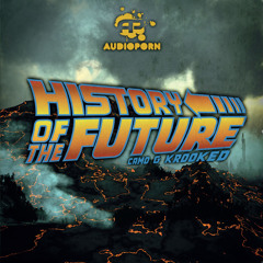 Camo & Krooked - History Of The Future