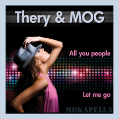 Thery & MOG - All You People (original kind of old school mix)