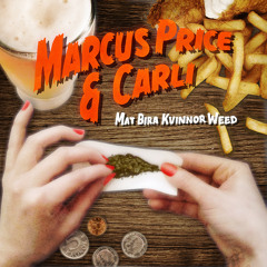 Marcus Price & Carli - Mat Bira Kvinnor Weed