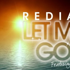 Redial - Let Me Go (HEDS Remix)