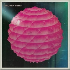 Broken Bells //Broken Bells