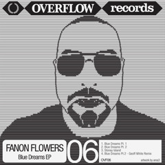 OVF06 / Fanon Flowers - Blue Dreams EP