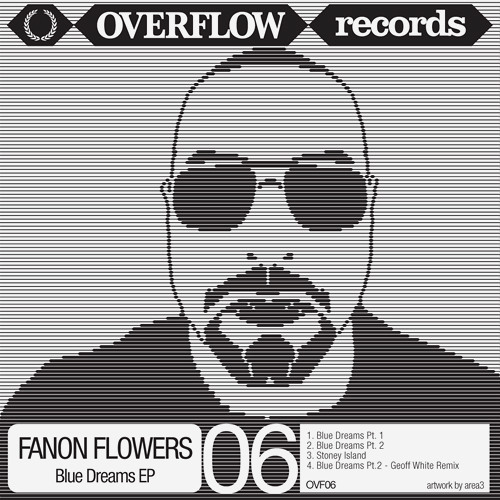 OVF06 / Fanon Flowers - Blue Dreams EP