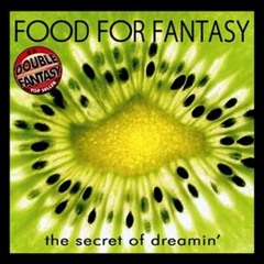 Food For Fantasy - The Spirit Of Freedom