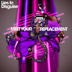 Lies In Disguise - Meet Your Replacement ( San Andreas Remix )