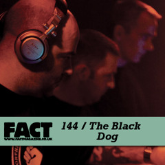 FACT Mix 144 - The Black Dog (Apr '10)