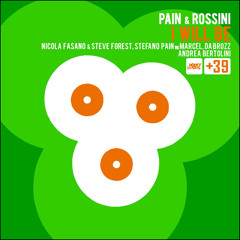 Pain & Rossini - I Will Be (Andrea Bertolini Remix)
