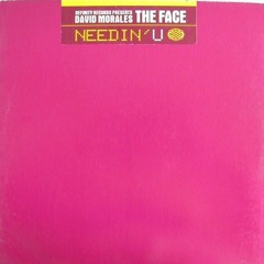 David Morales pres. The Face - Needin' U (Original Mistake)[Definity Records - 1998]