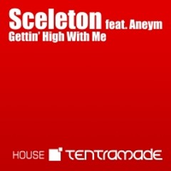 Sceleton feat. Aneym - Gettin' High With Me (Club Mix)