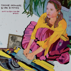 Pavlos Pavlidis & The B-Movies - Leyki kataigida